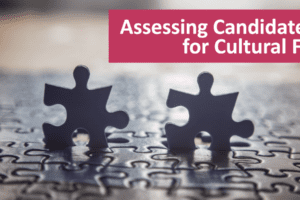 Assessing for cultural fit