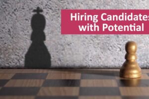 Hiring Candidates with Potential