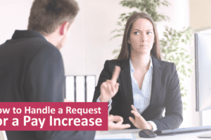 How to receive a pay rise request