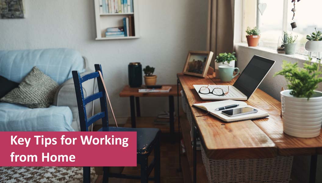 Key Tips for Working from Home