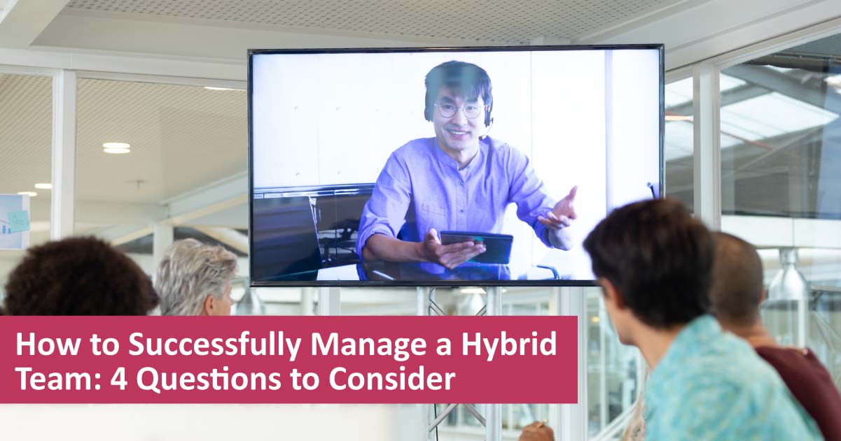 Manage a hybrid team