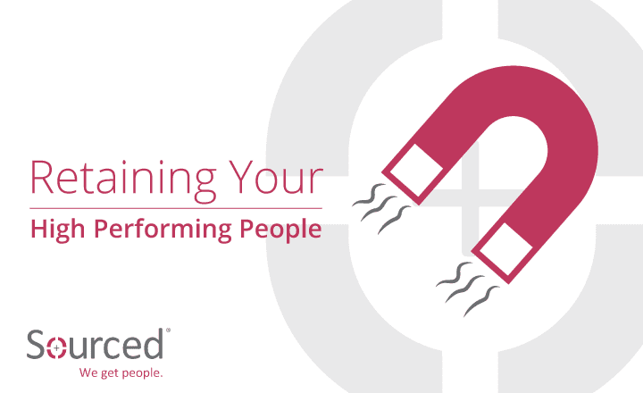 Retaining Your High Performing People