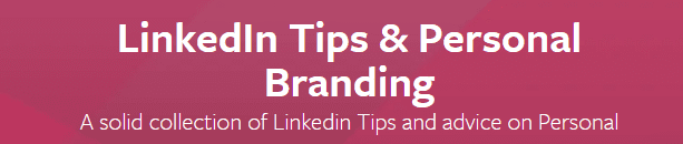 LinkedIn Tips & Personal Branding