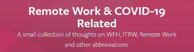 Remote Work & COVID-19 Related