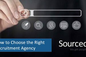How do you choose the right recruitment agency?