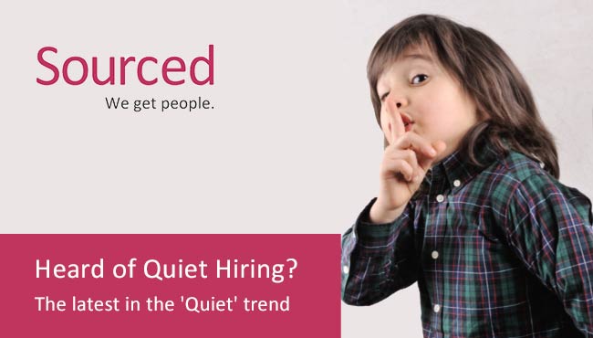 Have you heard of Quiet Hiring?